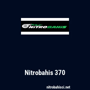 Nitrobahis 370